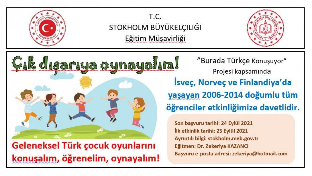 Geleneksel Türk çocuk oyunlarını konuşalım, öğrenelim, oynayalım!